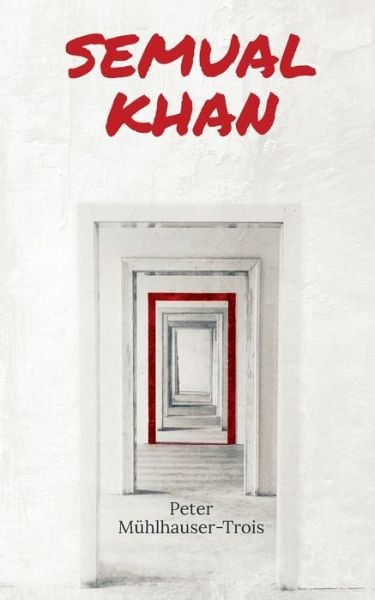 Cover for Mühlhauser-Trois · Semual Khan (Book) (2020)