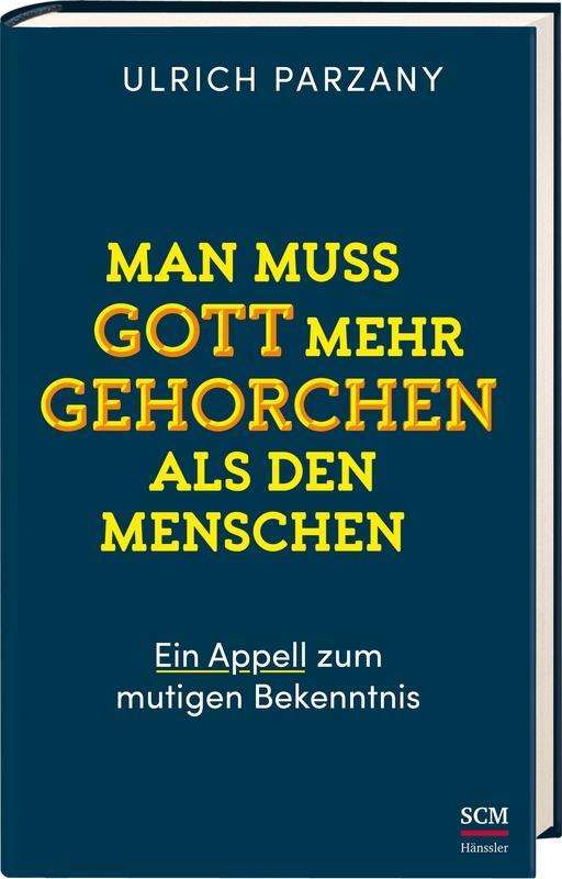 Cover for Parzany · Man muss Gott mehr gehorchen al (Bog)