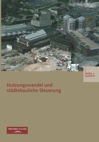 Cover for Wustenrot Stiftung · Nutzungswandel Und Stadtebauliche Steuerung (Taschenbuch) [2003 edition] (2003)