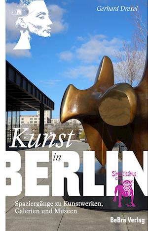 Cover for Gerhard Drexel · Kunst in Berlin (Book) (2023)