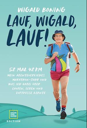 Lauf, Wigald, lauf - Wigald Boning - Books - Gräfe und Unzer Edition - 9783833881831 - April 2, 2022