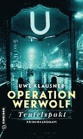 Cover for Uwe Klausner · Operation Werwolf - Teufelspakt (Paperback Book) (2022)