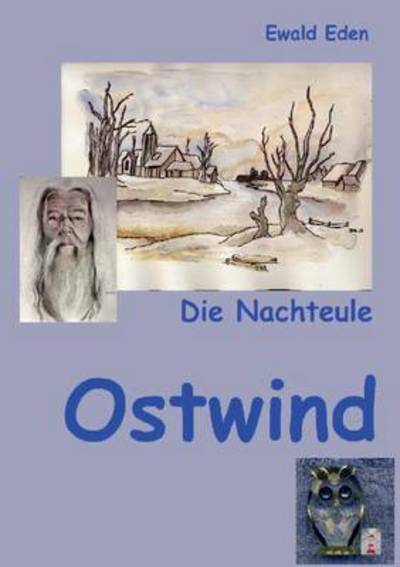 Cover for Eden · Die Nachteule (Bok) (2016)