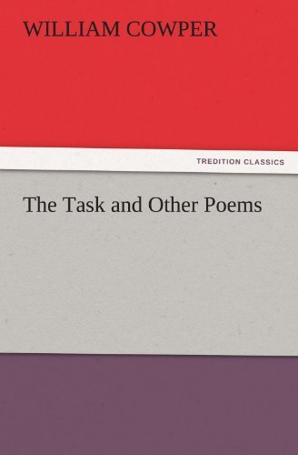 Cover for William Cowper · The Task and Other Poems (Tredition Classics) (Paperback Book) (2011)