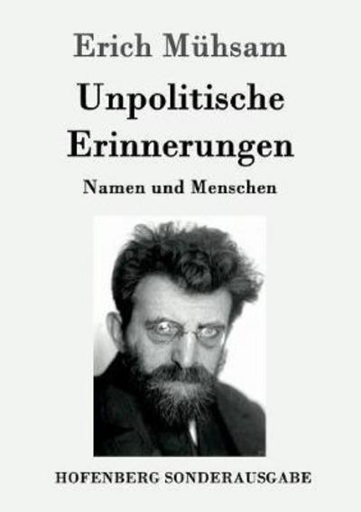 Cover for Mühsam · Unpolitische Erinnerungen (Book) (2016)