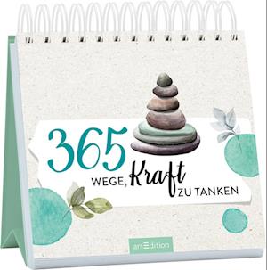Cover for 365 Wege, Kraft zu tanken (Book) (2024)