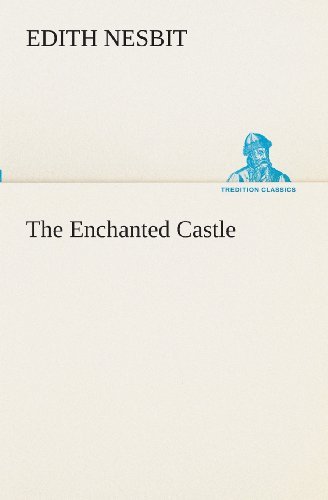 Cover for E. (Edith) Nesbit · The Enchanted Castle (Tredition Classics) (Pocketbok) (2013)