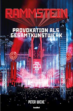 Rammstein - Peter Wicke - Books - Hannibal Verlag - 9783854457831 - September 19, 2024