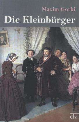 Cover for Gorki · Die Kleinbürger (Book)