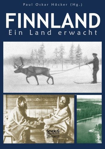 Cover for Hoecker (Hrsg ), Paul Oskar · Finnland. Ein Land erwacht (Paperback Book) [German edition] (2014)