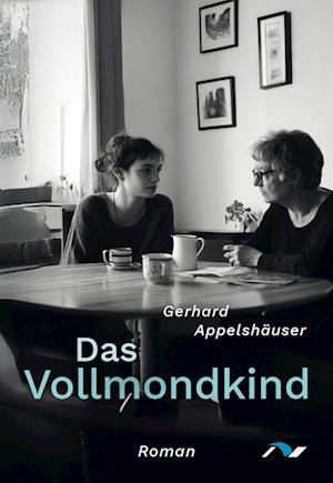 Cover for Gerhard Appelshäuser · Das Vollmondkind (Book) (2024)