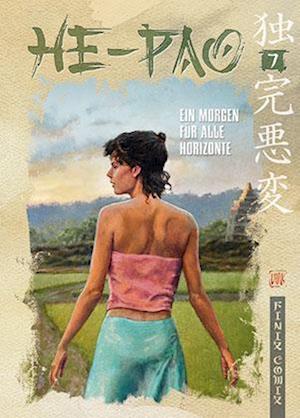 He Pao Gesamtausgabe / Ein Morgen für alle Horizonte - Vink - Books - Finix Comics e.V. - 9783948057831 - July 1, 2024