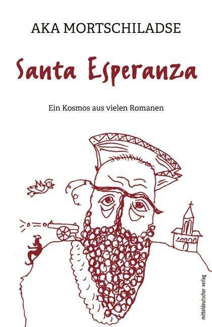 Cover for Mortschiladse · Santa Esperanza (Book)