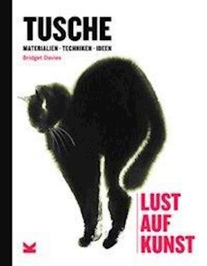Cover for Bridget Davies · Tusche (Gebundenes Buch) (2019)