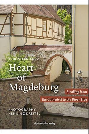 Cover for Christian Antz · Heart of Magdeburg (Book) (2023)