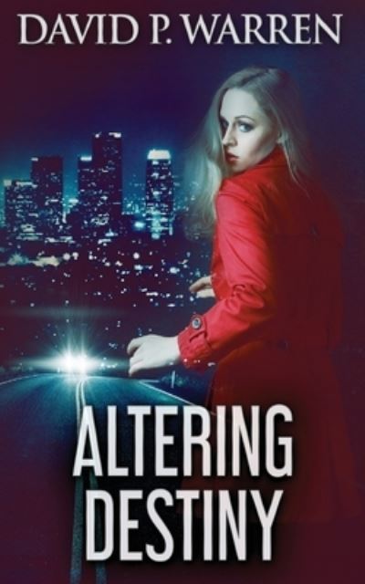 Cover for David P Warren · Altering Destiny (Paperback Book) [2nd edition] (2021)