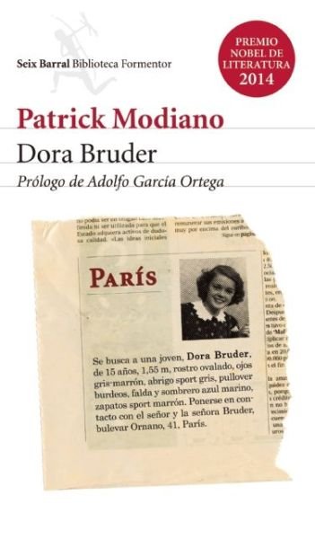 Dora Bruder - Patrick Modiano - Bøker - Planeta Publishing - 9786070724831 - 3. februar 2015