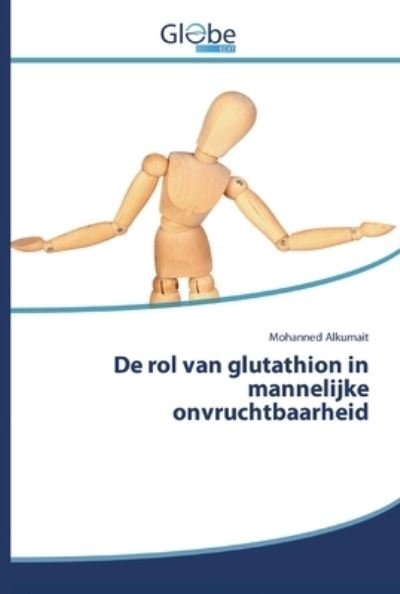 Cover for Alkumait · De rol van glutathion in manne (Bog) (2020)