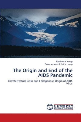 Cover for Kurup · The Origin and End of the AIDS Pa (Bog) (2020)