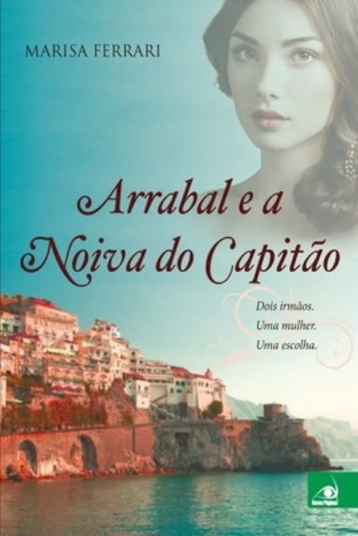Cover for Marisa Ferrari · Arrabal E a Noiva Do Capitao (Paperback Book) (2020)