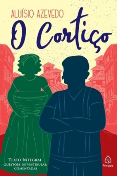 Cover for Aluisio Azevedo · O cortico (Paperback Book) (2021)