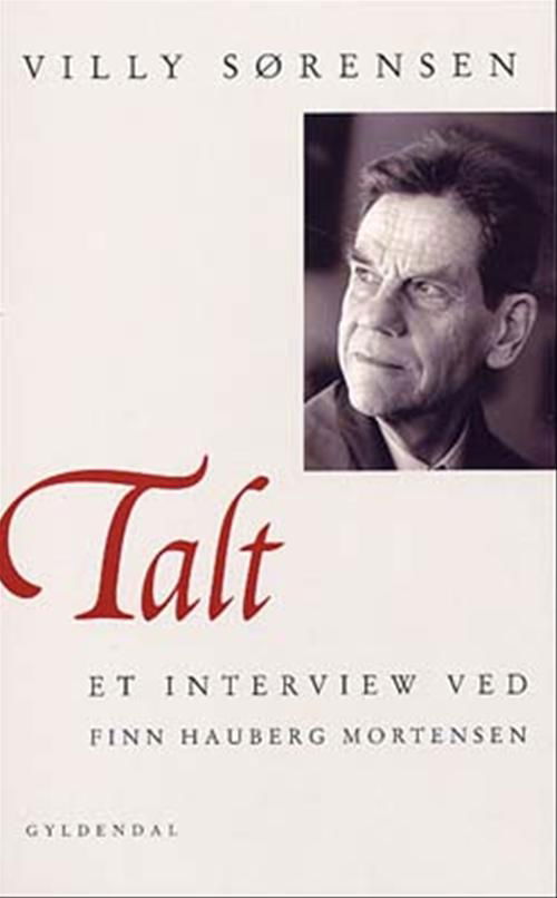 Cover for Villy Sørensen · Talt (Sewn Spine Book) [1. wydanie] (2002)