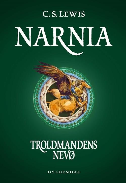 Cover for C. S. Lewis · Narnia: Narnia 1 - Troldmandens nevø (Bound Book) [4th edição] (2015)