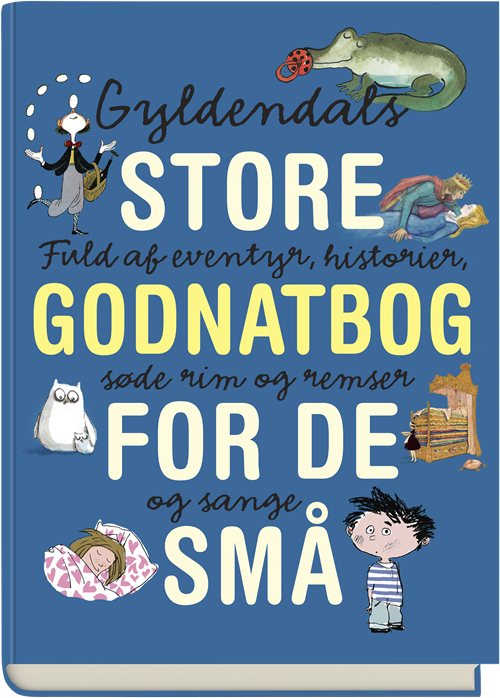 Cover for Ingen Forfatter · Gyldendals store godnatbog for de små (Indbundet Bog) [1. udgave] (2015)