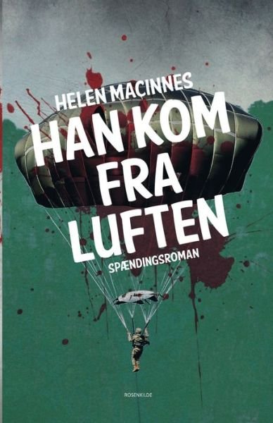 Cover for Helen MacInnes · Han kom fra luften (Paperback Bog) (2016)