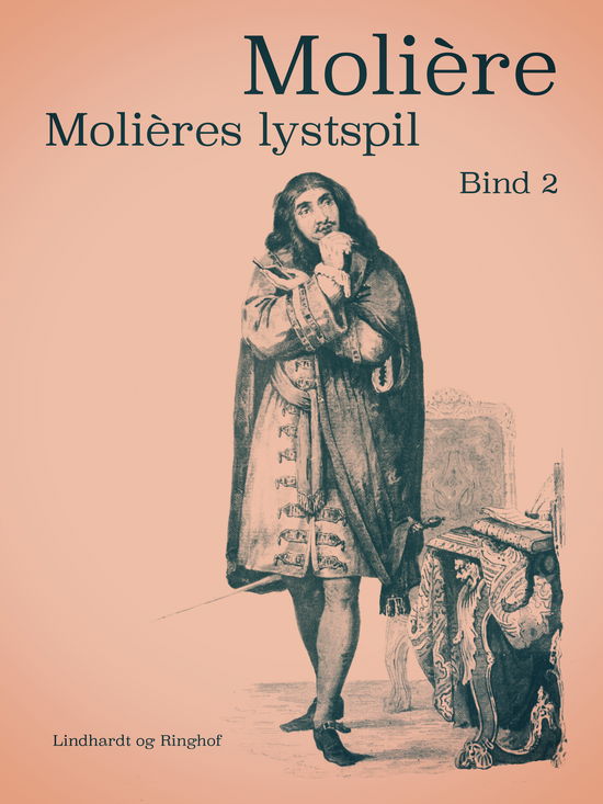 Cover for Molière · Molières lystspil: Molières lystspil. Bind 2 (Sewn Spine Book) [1. wydanie] (2020)