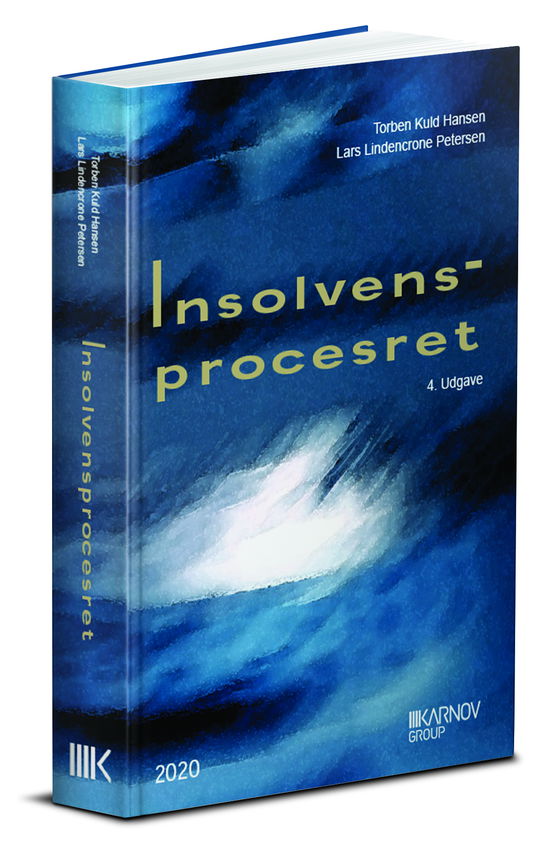 Cover for Lars Lindencrone Petersen; Torben Kuld Hansen · Insolvensprocesret (Sewn Spine Book) [4. wydanie] (2020)