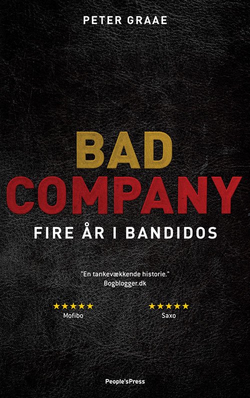 Bad company - Peter Graae - Bøger - People'sPress - 9788770369831 - 1. juni 2020