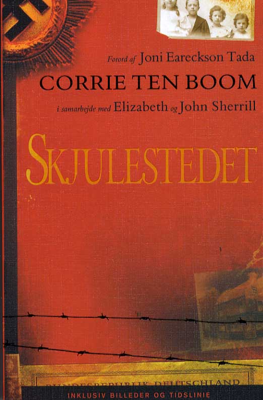 CORRIE TEN BOOM i samarbejde med Elisabeth og John Sherill · Skjulestedet (Paperback Book) [1. wydanie] [Paperback] (2013)