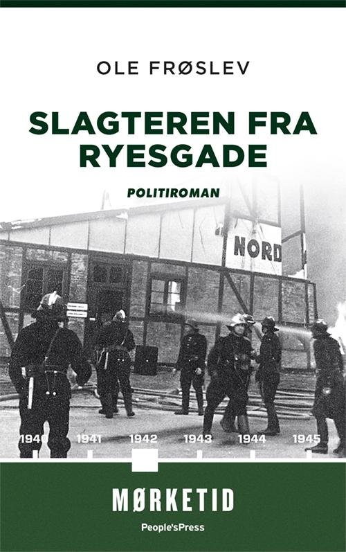 Cover for Ole Frøslev · Mørketidsserien bind 3: Slagteren fra Ryesgade PB (Taschenbuch) [3. Ausgabe] (2016)
