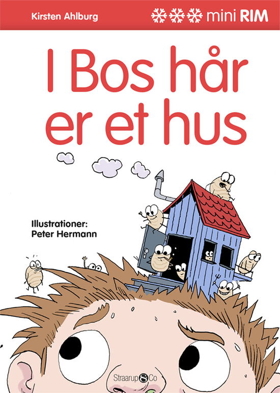 Cover for Kirsten Ahlburg · Mini Rim: I Bos hår er et hus (Gebundenes Buch) [1. Ausgabe] (2021)