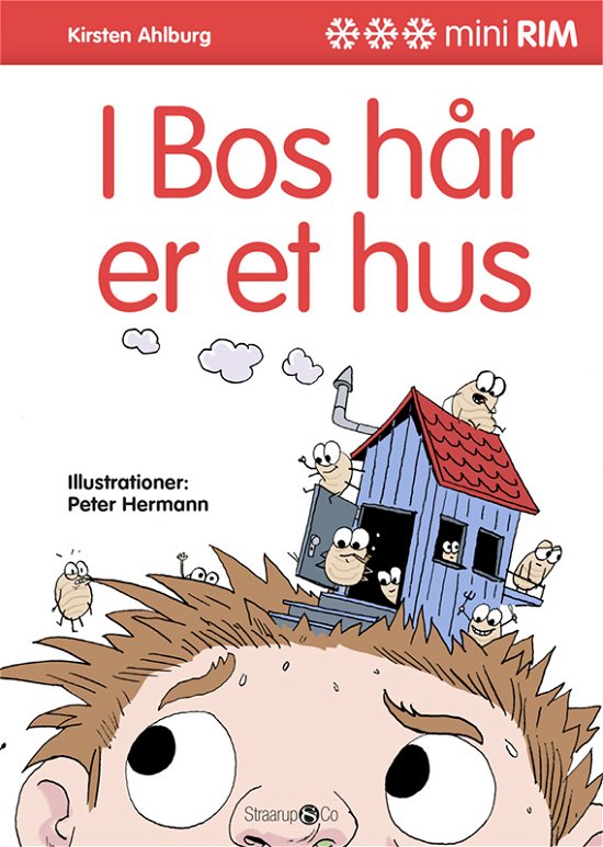 Cover for Kirsten Ahlburg · Mini Rim: I Bos hår er et hus (Hardcover bog) [1. udgave] (2021)