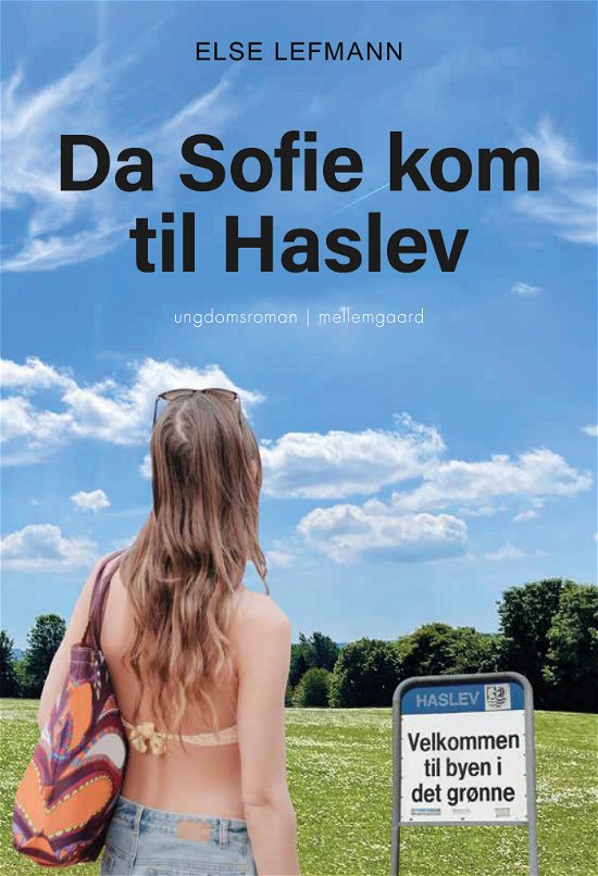 Cover for Else Lefmann · Da Sofie kom til Haslev (Sewn Spine Book) [1º edição] (2022)