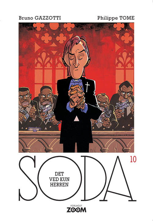 Cover for Philippe Tome · Soda: Soda 10: Det ved kun herren (Taschenbuch) [1. Ausgabe] (2018)