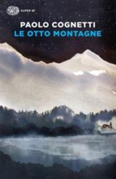 Cover for Paolo Cognetti · Le Otto Montagne (Buch) (2018)