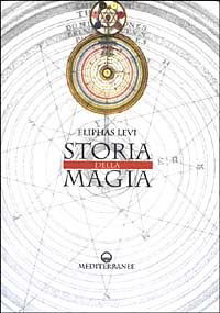 Cover for Eliphas Levi · Storia Della Magia (Book)