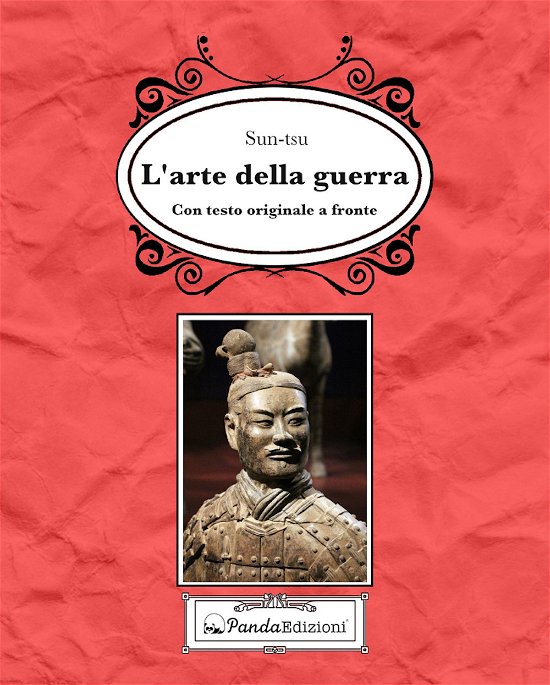 Cover for Tzu Sun · L' Arte Della Guerra. Testo Cinese A Fronte. Ediz. Bilingue (Bog)