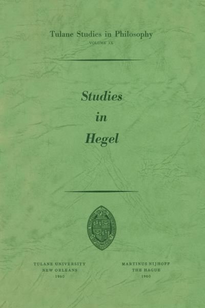 Cover for Alan B. Brinkley · Studies in Hegel: Reprint 1960 - Tulane Studies in Philosophy (Pocketbok) [Softcover reprint of the original 1st ed. 1969 edition] (1969)
