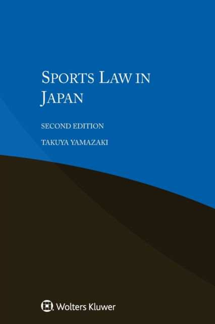 Cover for Takuya Yamazaki · Sports Law in Japan (Taschenbuch) [2 New edition] (2018)