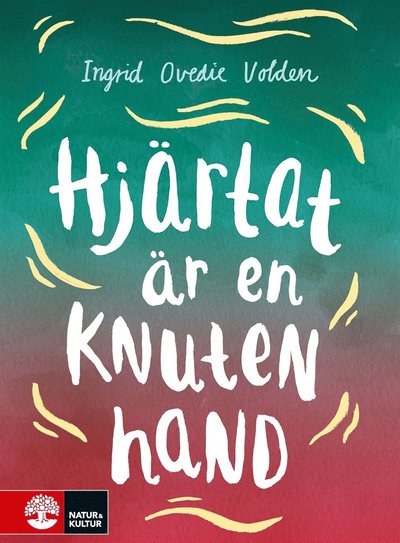 Cover for Ingrid Ovedie Volden · Hjärtat är en knuten hand (ePUB) (2018)