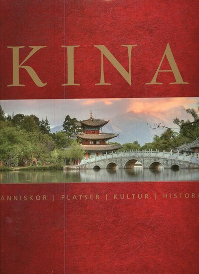 Cover for Christopher Pillitz · Kina : människor, platser, kultur, historia (Bound Book) (2008)