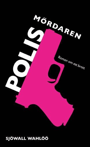 Cover for Per Wahlöö · Roman om ett brott: Polismördaren (Paperback Book) (2015)