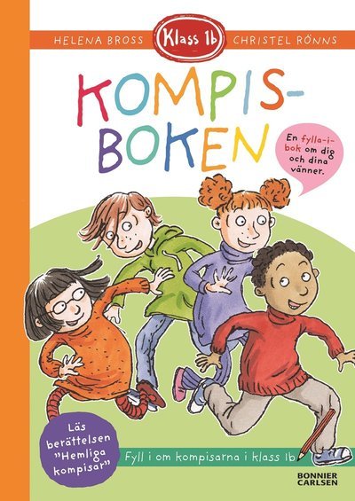 Cover for Helena Bross · Klass 1 B: Klass 1b. Kompisboken (Innbunden bok) (2020)