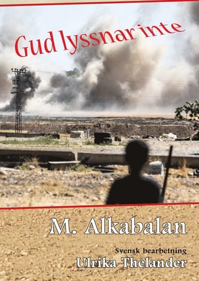 Cover for Mo Alkabalan · Gud lyssnar inte (Kartor) (2021)
