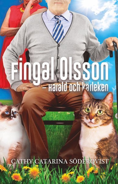 Cover for Cathy Catarina Söderqvist · Fingal Olsson: Fingal Olsson - Harald och kärleken (Bok) (2019)
