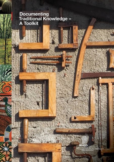 Cover for Wipo · Documenting Traditional Knowledge - A Toolkit (Paperback Book) (2017)